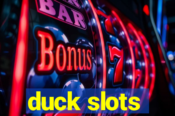 duck slots