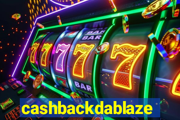 cashbackdablaze