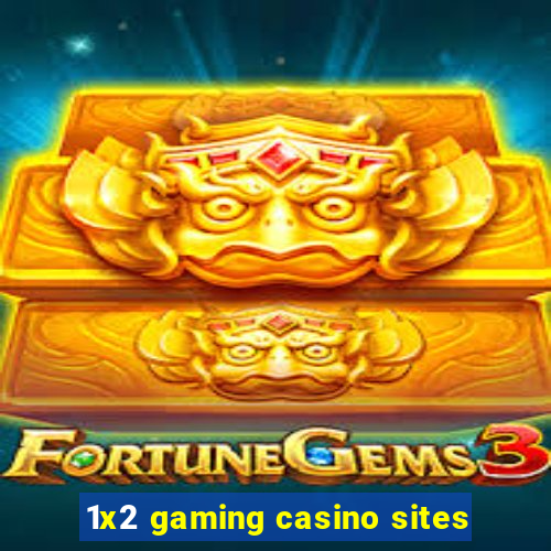 1x2 gaming casino sites