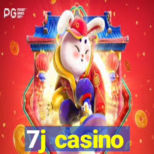 7j casino