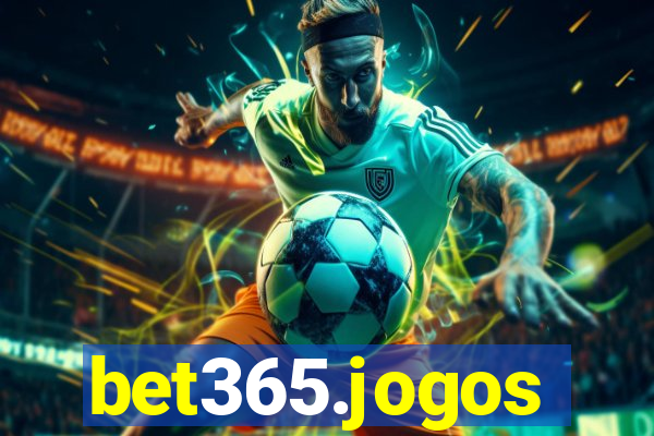 bet365.jogos