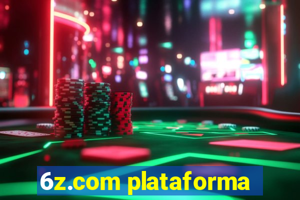 6z.com plataforma