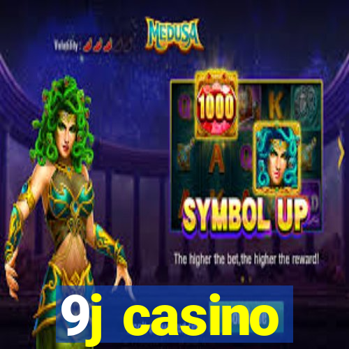 9j casino