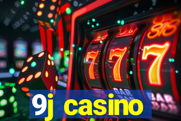 9j casino