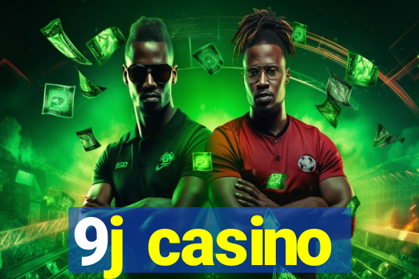 9j casino