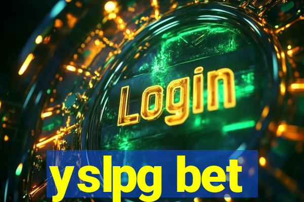 yslpg bet