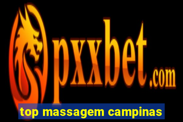 top massagem campinas