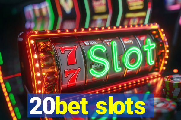 20bet slots