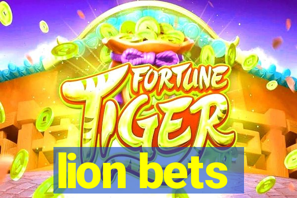 lion bets