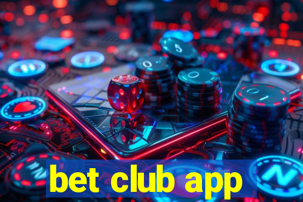 bet club app