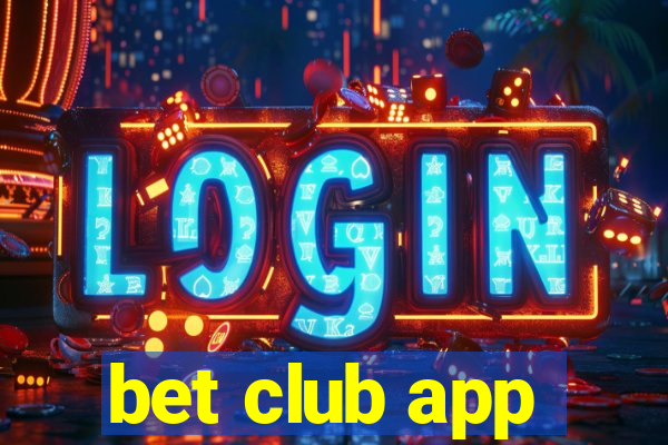 bet club app