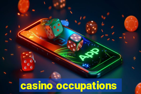 casino occupations