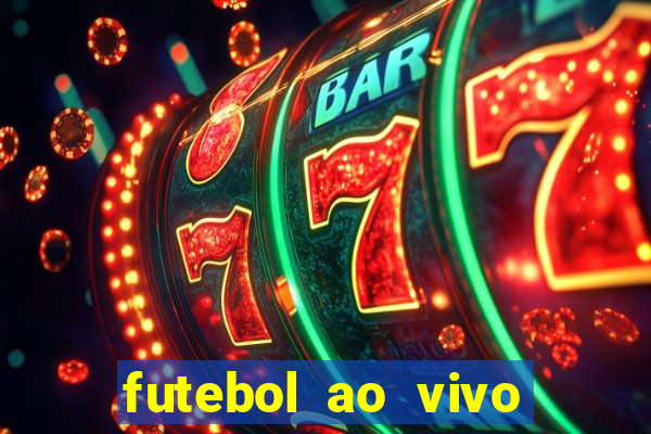 futebol ao vivo multi canais