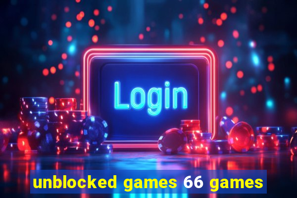 unblocked games 66 games