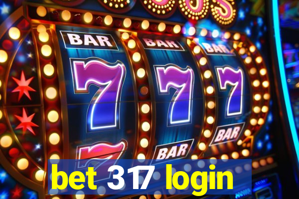 bet 317 login