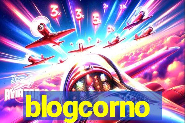 blogcorno