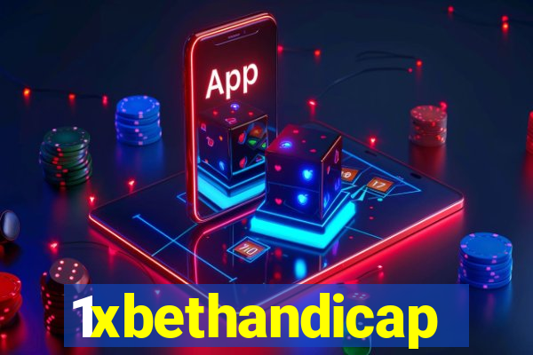 1xbethandicap