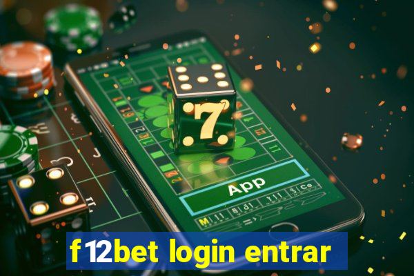 f12bet login entrar