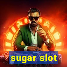 sugar slot