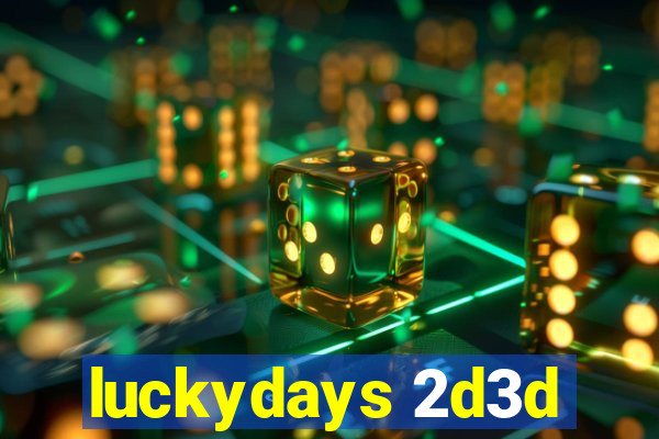 luckydays 2d3d