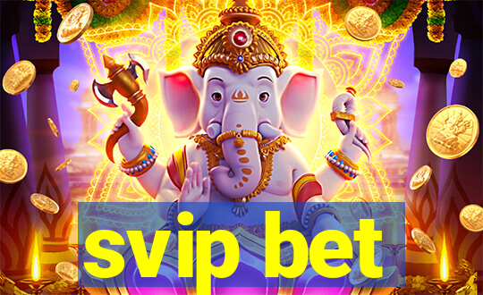 svip bet