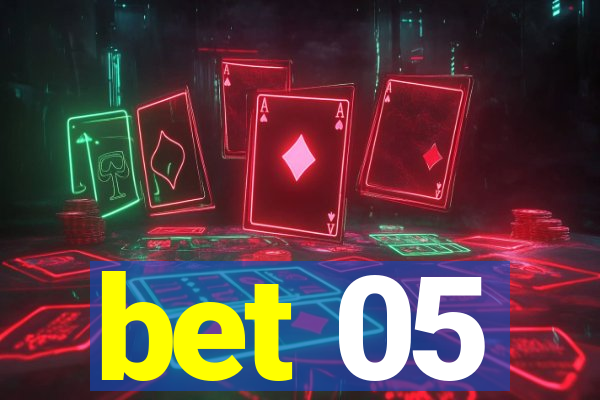 bet 05