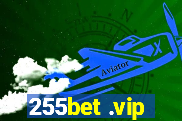 255bet .vip