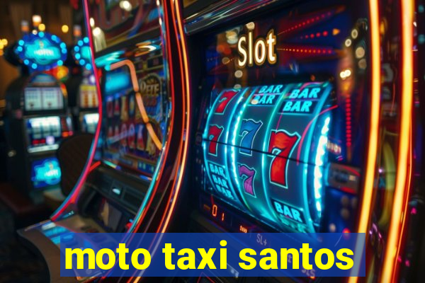 moto taxi santos