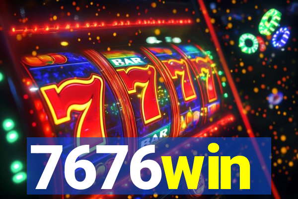 7676win