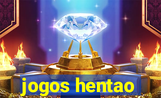 jogos hentao