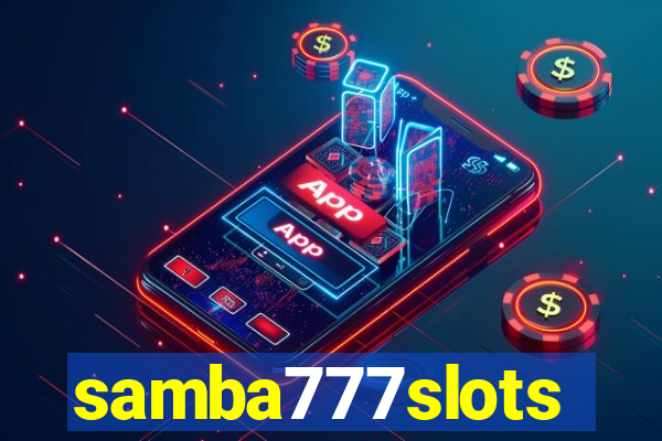 samba777slots