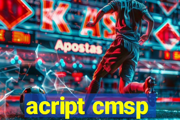 acript cmsp