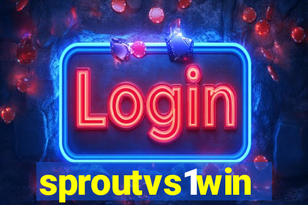 sproutvs1win