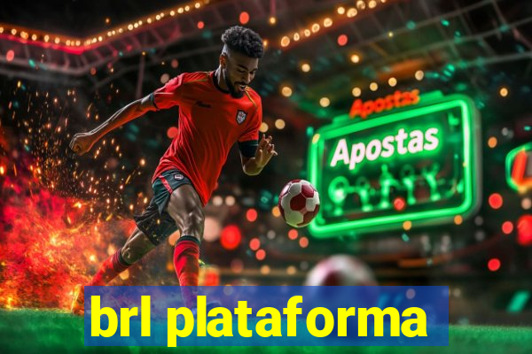 brl plataforma