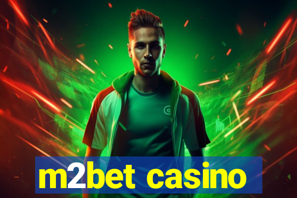 m2bet casino