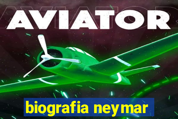 biografia neymar