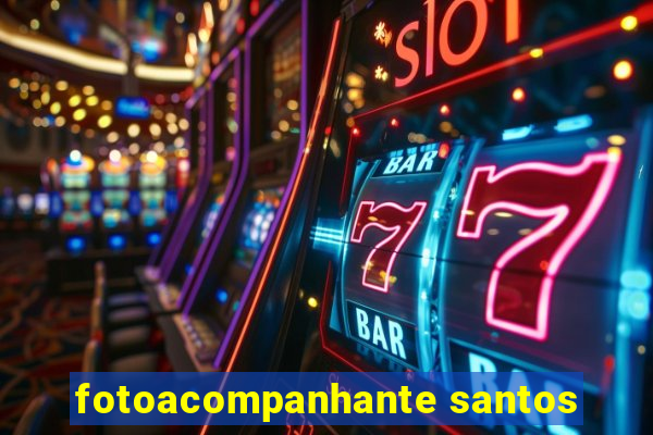 fotoacompanhante santos