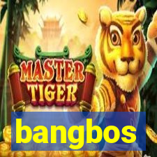 bangbos