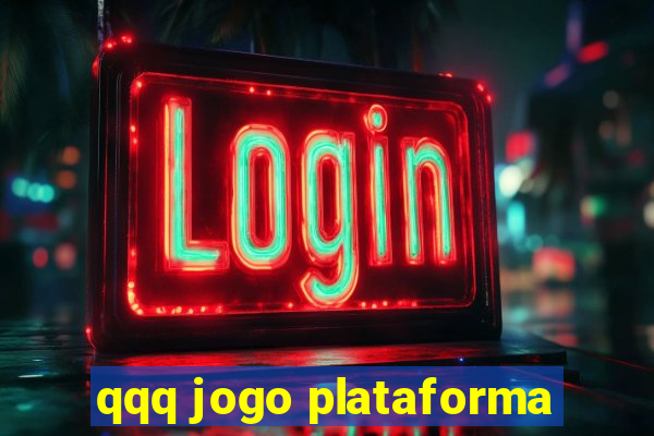 qqq jogo plataforma