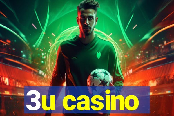 3u casino