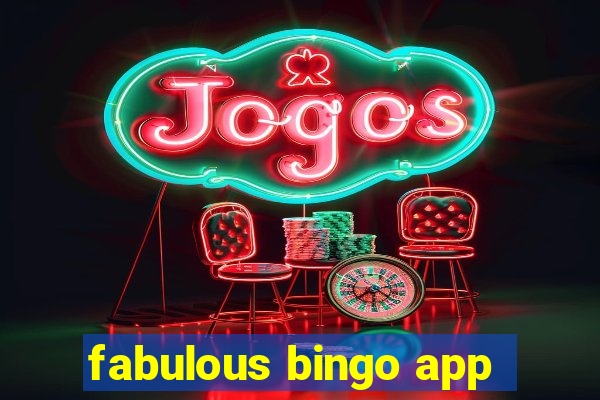 fabulous bingo app