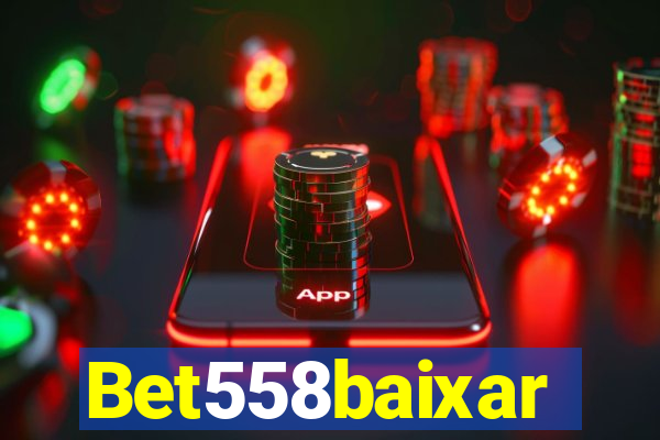 Bet558baixar