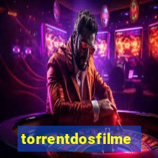 torrentdosfilmes