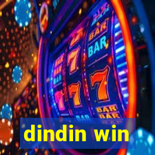 dindin win