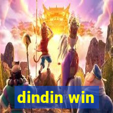 dindin win