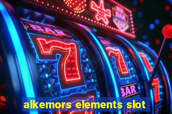 alkemors elements slot