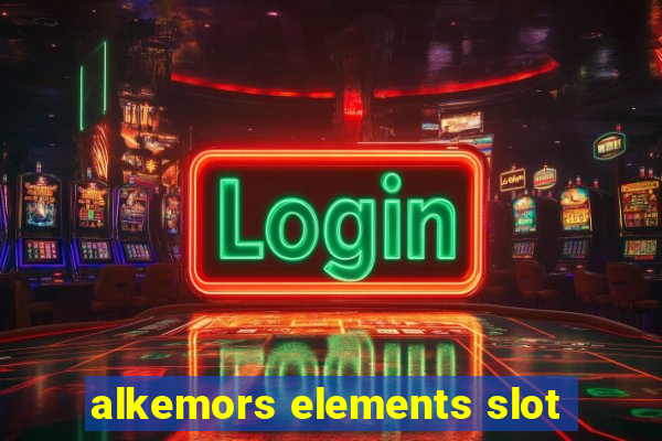 alkemors elements slot