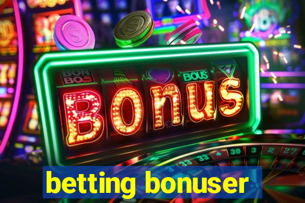 betting bonuser