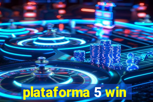 plataforma 5 win