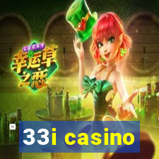 33i casino